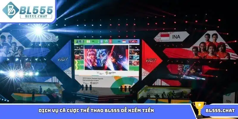 Dịch vụ cá cược thể thao BL555 dễ kiếm tiền