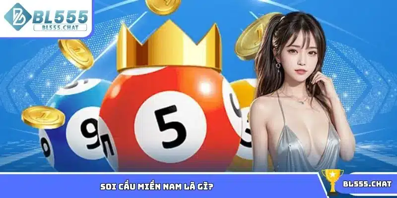 Tìm hiểu về soi cầu xổ số miền Nam là gì?